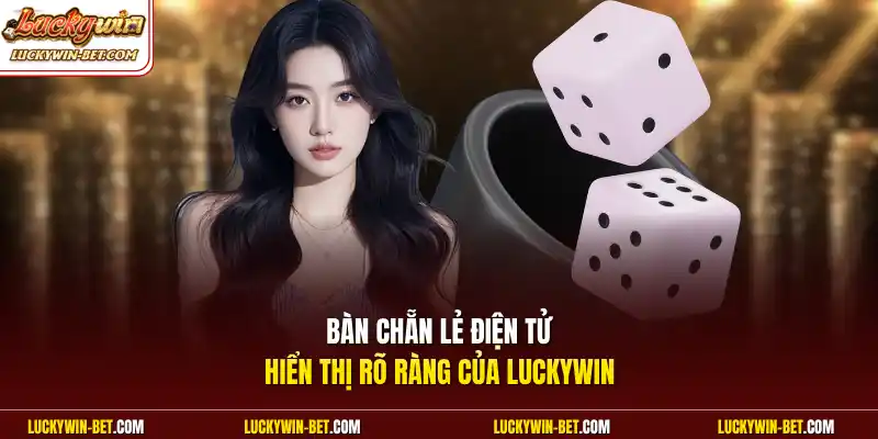 Bàn chẵn lẻ điện tử hiển thị rõ ràng của Luckywin