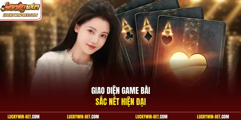 Giao diện game bài sắc nét hiện đại