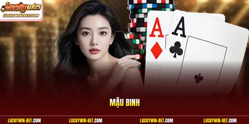 Mậu Binh Luckywin - Đấu Trường Tư Duy Chiến Thuật Đỉnh Cao