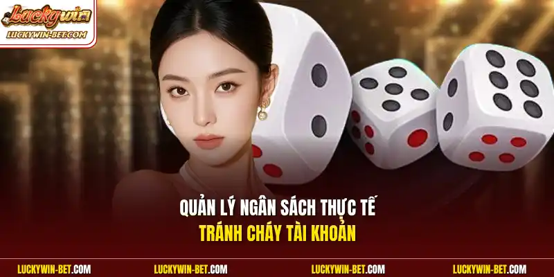 Quản lý ngân sách thực tế tránh cháy tài khoản