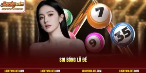 Soi Bóng Lô Đề - Quy Tắc Phân Tích Số Bóng Hiệu Quả 2026